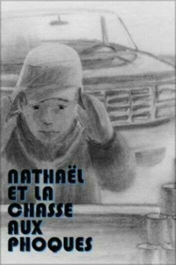 Nathaël et la chasse aux phoques (1990)