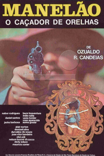 Manelão, o Caçador de Orelhas (1982)