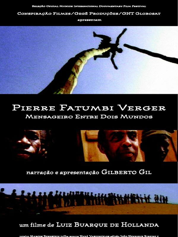 Pierre Fatumbi Verger: Mensageiro Entre Dois Mundos (2000)